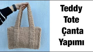 TEDDY TOTE ÇANTA YAPIMI | PELUŞ ÇANTA