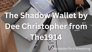 The Shadow Wallet by Dee Christopher from The1914