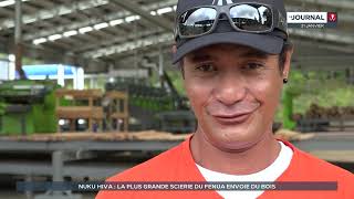 La scierie de Nuku Hiva prévoit de produire 7 500 m³ de bois fini chaque année