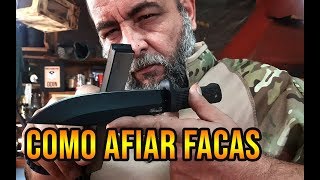 COMO AFIAR FACAS  - ALTA DUREZA  FORMA MAIS FÁCIL