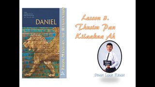 Lai Siangtho Sinna 3. Thusim Pan Kilaakna Ah (Daniel 2)