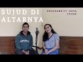 Sujud Di AltarNya - Deonsane Ft. Ocha (Cover)