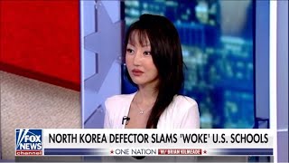 North Korea defector, slams 'woke' U.S. schools and shares the dangers of these ideologies