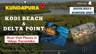 Amazing Kundapura Kodi Beach| Delta Point| Must Visit place in Udupi or Coastal Karnataka|Beautiful