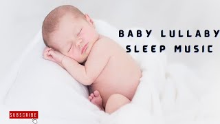 BABY SLEEP MUSIC LULLABY | SLEEPING LULLABY MUSIC FOR BABIES