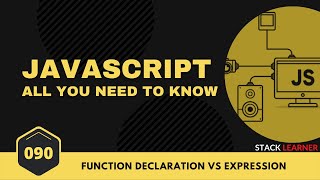 090. Function Declaration vs Expression in Javascript | JS All You Need To Know | JS Bangla Tutorial