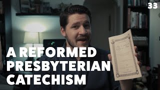 Why Presbyterians Shouldn't Vote \u0026 a Reformed Presbyterian Catechism