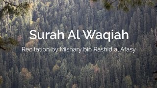 Surah Al Waqiah with English translation     Recitation by Mishary bin Rashid al Afasy