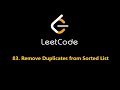 Remove Duplicates from Sorted List || #leetcode 83 || Java