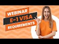 E-1 Visa Requirements Explained