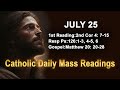 Catholic Daily Mass Readings for today I Thursday July 25 2024