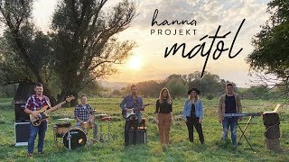 Hanna Projekt - Mától (official video)