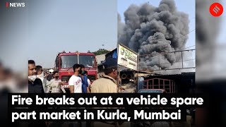 Fire breaks out at a vehicle spare part market in Kurla, Mumbai