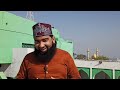 sayyed meera hussain taragarh dargah vlog taragarh karamat o ziyarat ibrahim razvi official