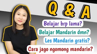 Q&A | Menjawab Pertanyaan Seputar Bahasa Mandarin