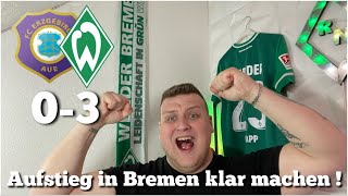 SV Werder Bremen - Erzgebirge Aue / 3-0 Auswärts sieg wir haben den Aufstieg in eigener Hand !! 😱😍