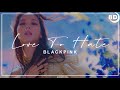 [8D] BLACKPINK - LOVE TO HATE ME  BASS BOOSTED CONCERT EFFECT  USE HEADPHONES 🎧