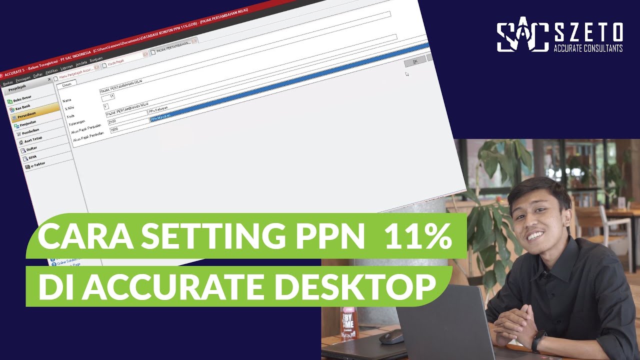 Cara Mudah Setting PPN 11% Di Accurate Desktop - YouTube