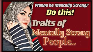 9 Things Mentally Strong People Never Do | Hindi/Urdu-Psychological Traits of Mentally Strong People