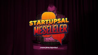 Startupsal Meseleler I Bölüm #3 - İbrahim Elbaşı Hakkında En Çok Merak Edilen Soruları Yanıtlıyor!