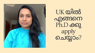 How to apply for Ph.D in the UK/International Students/Scholarships/Malayalam Vlog