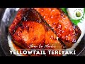 Yellowtail Fish Teriyaki Recipe (Buri no Teriyaki)