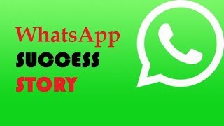 WhatsApp SUCCESS STORY IN ASSAMESE ll WhatsApp ৰ সফলতাৰ কাহিনীll