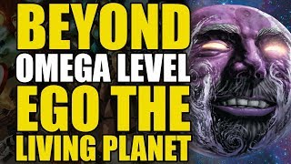 Beyond Omega Level: Ego the Living Planet | Comics Explained