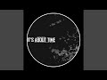 It's About Time (Original Mix)