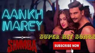 Aankh Marey | Ranveer Singh, Sara Ali Khan | by Super Hit Songs