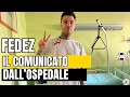 FEDEZ LA NOTIZIA DALL'OSPEDALE. ECCO QUELLO CHE È SUCCESSO