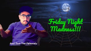 FRIDAY NIGHT MADNESS EP 2! WORST PREMIER LEAGUE FANBASES?!