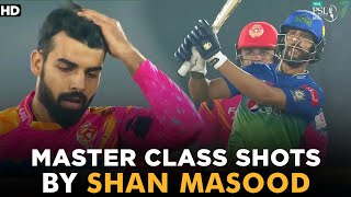 Master Class Shots By Shan Masood | Multan Sultans vs Islamabad United | Match 8 | HBL PSL 7 | ML2G