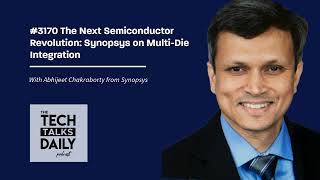 3170: The Next Semiconductor Revolution: Synopsys on Multi-Die Integration