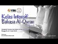 Kelas Intensif Bahasa Al-Quran (Asas) YBK-QHS Academy • 60