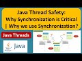 Java Thread Safety: Why Synchronization is Critical | Why we use Synchronization?
