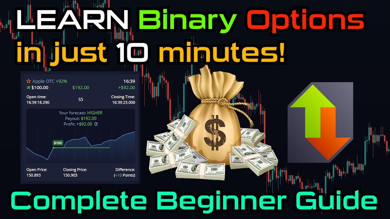 How To Trade Binary Options | LEARN In 10 Minutes! | Complete Beginner ...