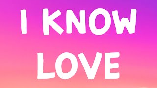 Tate McRae, The Kid Laroi - I know Love (Lyrics)