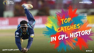 TOP CATCHES IN CPL HISTORY | #CPL20 #CricketPlayedLouder #CatchesWinMatches