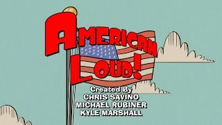 The Loud House: "American Loud!" (American Dad! Theme)