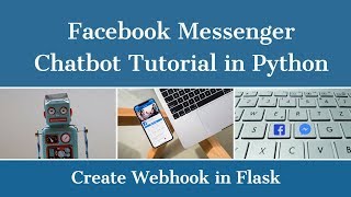 Facebook Messenger Chatbot tutorial in Python - Part 3 - Creating webhook