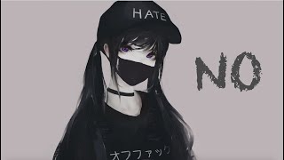 Nightcore ⇢ NO - (Lyrics)