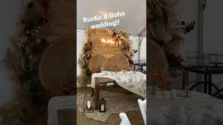 Rustic \u0026 Boho Wedding!!