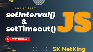 JavaScript setTimeout() function with example|JavaScrip setInterval() #sknetking @CodeWithHarry