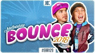 Best Melbourne Bounce Mix 2018 🎉 | EAR #129