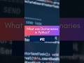 Python Shorts : 12 What Are Dictionaries in Python? | Python Dictionary Explained with Examples 🔥