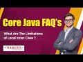 What are the limitation of Local Inner class? | Core Java Interview Questions | Naresh IT