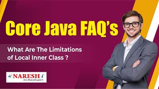 What are the limitation of Local Inner class? | Core Java Interview Questions | Naresh IT