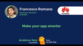 Francesco Romano - Make your app smarter