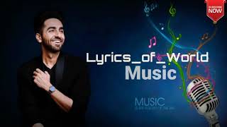 Lyrics: Mere Liye Tum Kaafi Ho | Shubh Mangal Zyada Saavdhan | Ayhshaman K, Jeetu | Lyrics_ of_World